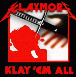 Klaymore : Klay 'Em All Klaymore : Klay 'Em All